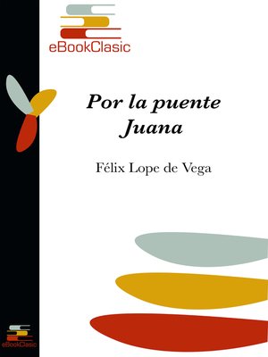 cover image of Por la puente, Juana (Anotado)